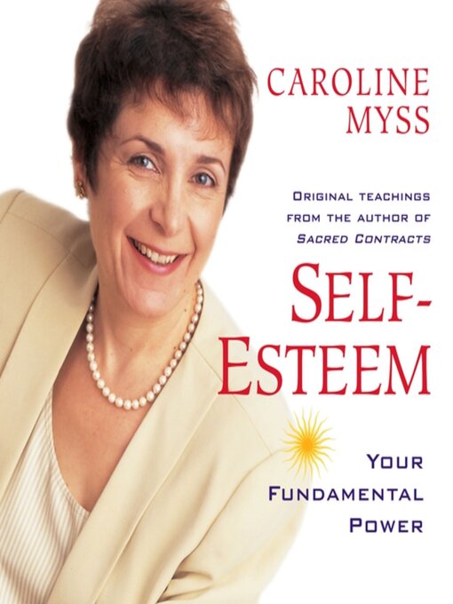 Title details for Self-Esteem by Caroline Myss - Wait list